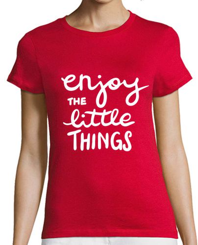 Camiseta mujer Enjoy the little things - latostadora.com - Modalova