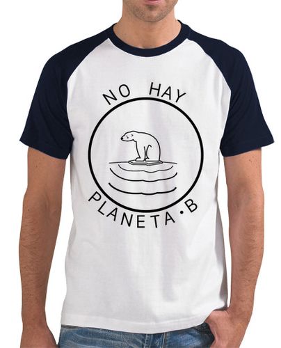 Camiseta No hay planeta B - latostadora.com - Modalova