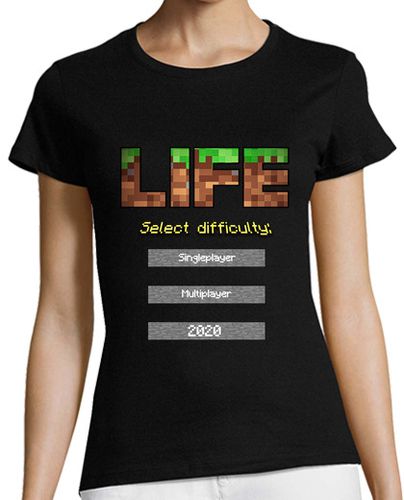 Camiseta mujer 2020 Life Seleccionar Minecraft - latostadora.com - Modalova