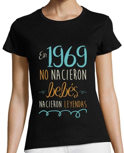 Camiseta Mujer Manga Corta En 1969 No Nacieron Bebés, Nacieron Leyendas laTostadora - latostadora.com - Modalova