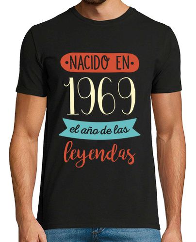 Camiseta Nacido en 1969, El Año De Las Leyendas - latostadora.com - Modalova