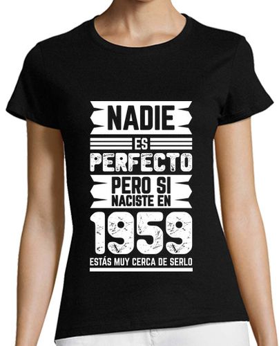 Camiseta Mujer Manga Corta Nadie Es Perfecto, 1959 laTostadora - latostadora.com - Modalova