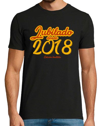 Camiseta Jubilado Desde 2018, Edición Limitada - latostadora.com - Modalova