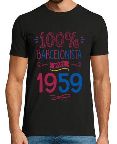 Camiseta 100 por 100 Barcelonista Desde 1959, 65 Años - latostadora.com - Modalova