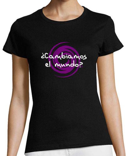 Camiseta mujer ¿CAMBIAMOS EL MUNDO? - latostadora.com - Modalova