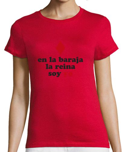 Camiseta Mujer Manga Corta En la baraja la reina soy yo laTostadora - latostadora.com - Modalova