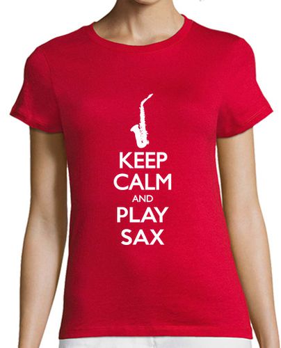 Camiseta mujer Keep Calm and Sax - latostadora.com - Modalova