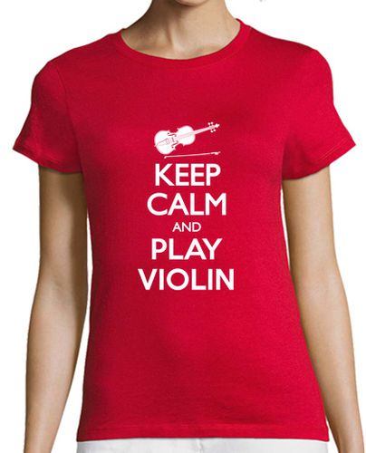 Camiseta mujer Keep Calm and Violin - latostadora.com - Modalova