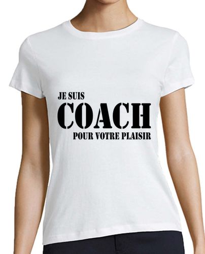 Camiseta mujer Soy entrenador para tu placer - latostadora.com - Modalova