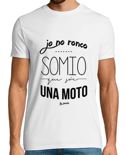 Camiseta Jo no ronco, somio que sóc una moto - latostadora.com - Modalova