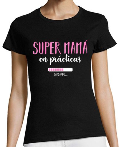 Camiseta mujer Cargando super mamá (rosa) - latostadora.com - Modalova