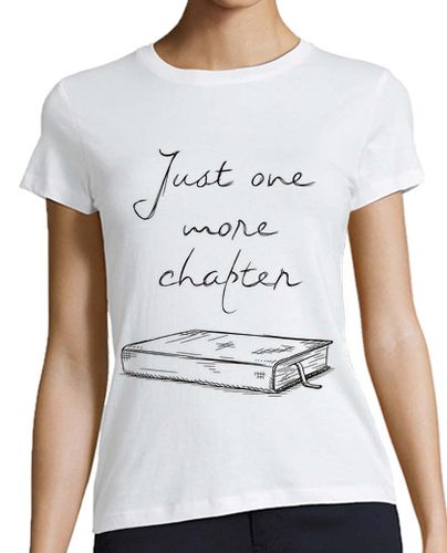 Camiseta mujer Just one more chapter - latostadora.com - Modalova