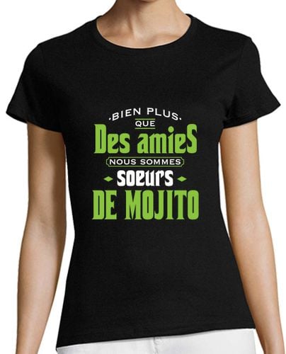 Camiseta mujer mojito regalo hermanas - latostadora.com - Modalova