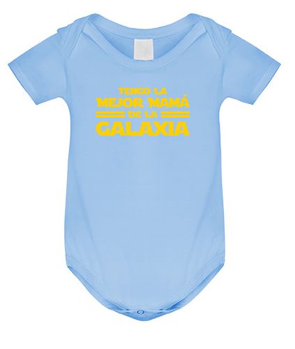 Body Bebé Tengo la Mejor Mamá de la Galaxia laTostadora - latostadora.com - Modalova