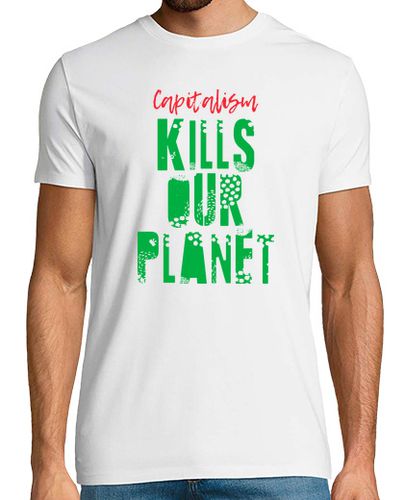 Camiseta CAPITALISM KILLS OUR PLANET - latostadora.com - Modalova