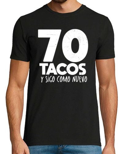 Camiseta Hombre Manga Corta 70 Tacos Regalo de Cumpleaños laTostadora - latostadora.com - Modalova