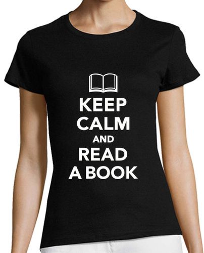 Camiseta mujer mantenga la calma y lea un libro - latostadora.com - Modalova