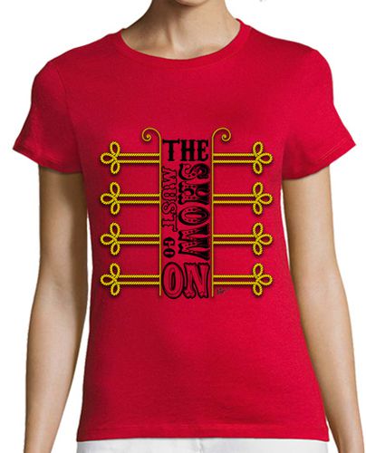 Camiseta mujer The Show Must Go On laTostadora - latostadora.com - Modalova