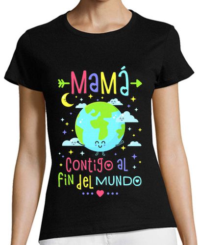 Camiseta Mujer Manga Corta Mamá contigo al fin del mundo laTostadora - latostadora.com - Modalova