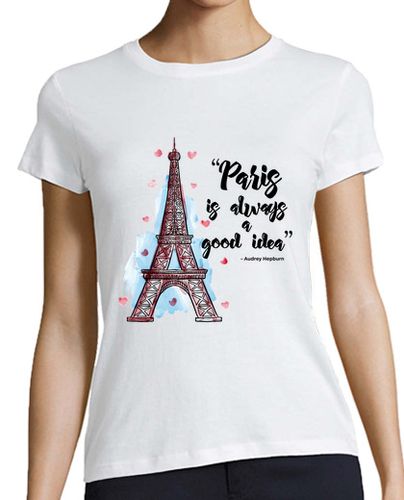 Camiseta mujer Paris is always a good idea - latostadora.com - Modalova