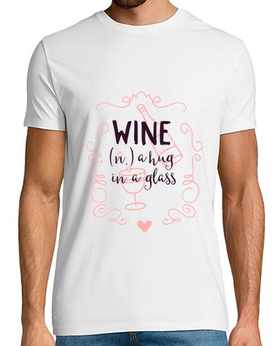 Camiseta Wine: A Hug In a Glass - latostadora.com - Modalova