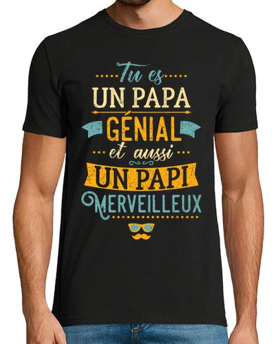Camiseta Tu es un papa génial et aussi un papi merveilleux - latostadora.com - Modalova