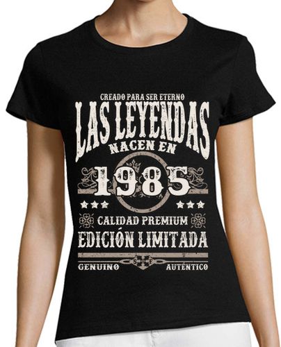 Camiseta mujer Las leyendas nacen en 1985 - latostadora.com - Modalova
