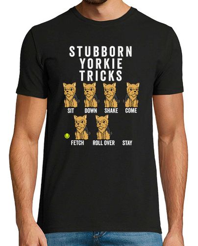 Camiseta Stubborn Yorkshire Terrier Tricks - latostadora.com - Modalova