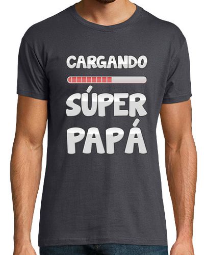 Camiseta Cargando súper papa - latostadora.com - Modalova