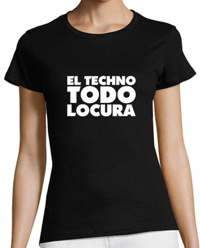 Camiseta Mujer Manga Corta el techno todo locura laTostadora - latostadora.com - Modalova