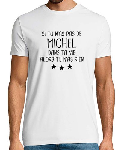 Camiseta regalo de humor de michel - latostadora.com - Modalova