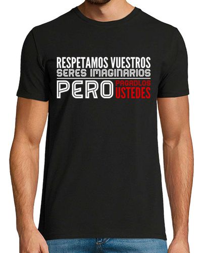 Camiseta Camiseta Unisex - Pagadlos ustedes - latostadora.com - Modalova