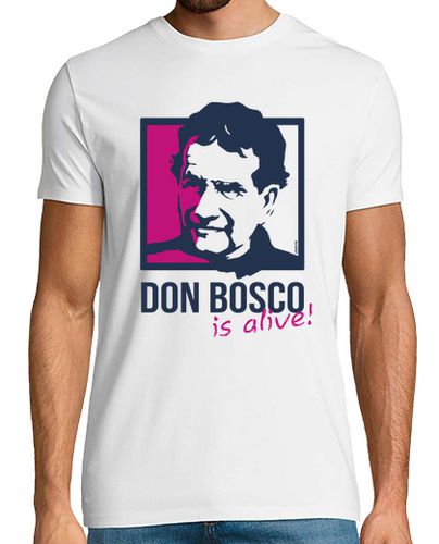 Camiseta DON BOSCO IS ALIVE - Hombre, manga corta, blanco, calidad extra - latostadora.com - Modalova