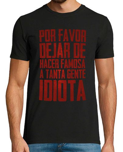 Camiseta Hombre Manga Corta dejar de hacer famosa a tanta gente laTostadora - latostadora.com - Modalova