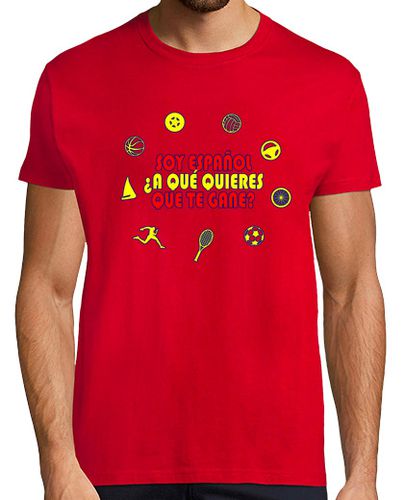 Camiseta Soy español ¿a que quieres que te gane? (chico) - latostadora.com - Modalova