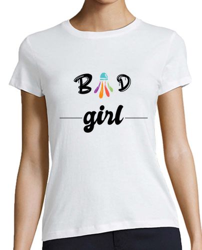 Camiseta mujer chica mala chica de bádminton idea de r laTostadora - latostadora.com - Modalova