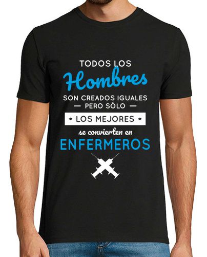Camiseta Hombres iguales - Mejores enfermeros - latostadora.com - Modalova