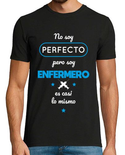 Camiseta Hombre Manga Corta No soy perfecto pero soy enfermero laTostadora - latostadora.com - Modalova