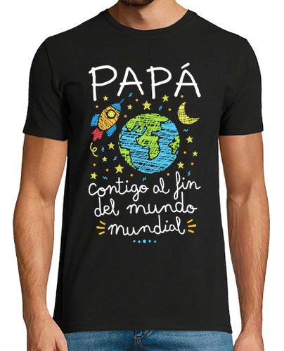 Camiseta Papá contigo al fin del mundo - latostadora.com - Modalova