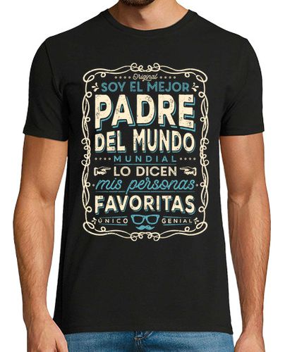 Camiseta Soy el mejor padre del mundo - latostadora.com - Modalova