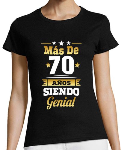 Camiseta mujer Más de 70 Años Siendo Genial laTostadora - latostadora.com - Modalova