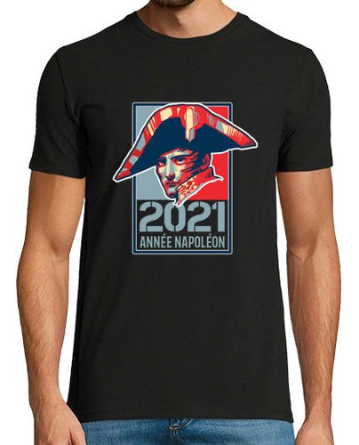 Camiseta napoleón bonaparte año 2021 aniversario del bicentenario de su muerte decir en francés - latostadora.com - Modalova