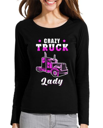 Camiseta mujer loca camionera camionero - latostadora.com - Modalova