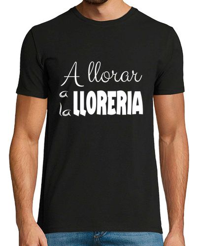 Camiseta A llorar a la lloreria de DESATIKHA Arts laTostadora - latostadora.com - Modalova