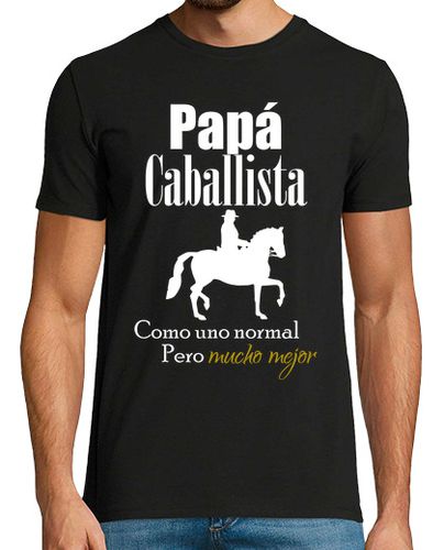 Camiseta Papa Caballista como uno normal pero mu - latostadora.com - Modalova