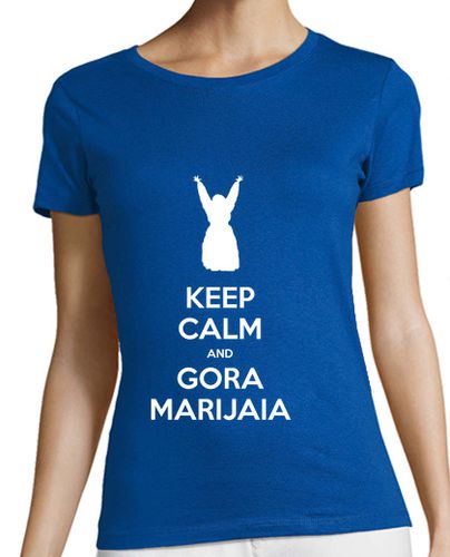 Camiseta mujer KEEP CALM and GORA MARIJAIA (azul para neska) laTostadora - latostadora.com - Modalova