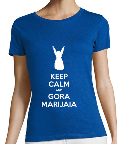 Camiseta mujer KEEP CALM and GORA MARIJAIA (azul para neska versión 2) - latostadora.com - Modalova