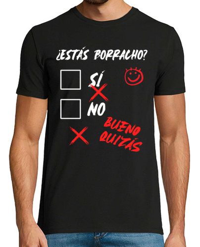 Camiseta Estás borracho Pregunta Graciosa - latostadora.com - Modalova