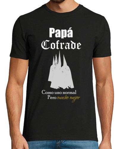 Camiseta Papá Cofrade como uno normal pero mucho - latostadora.com - Modalova