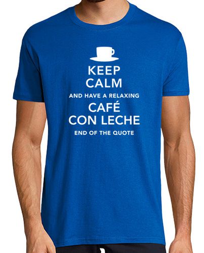 Camiseta Keep Calm and Cafe con Leche - latostadora.com - Modalova